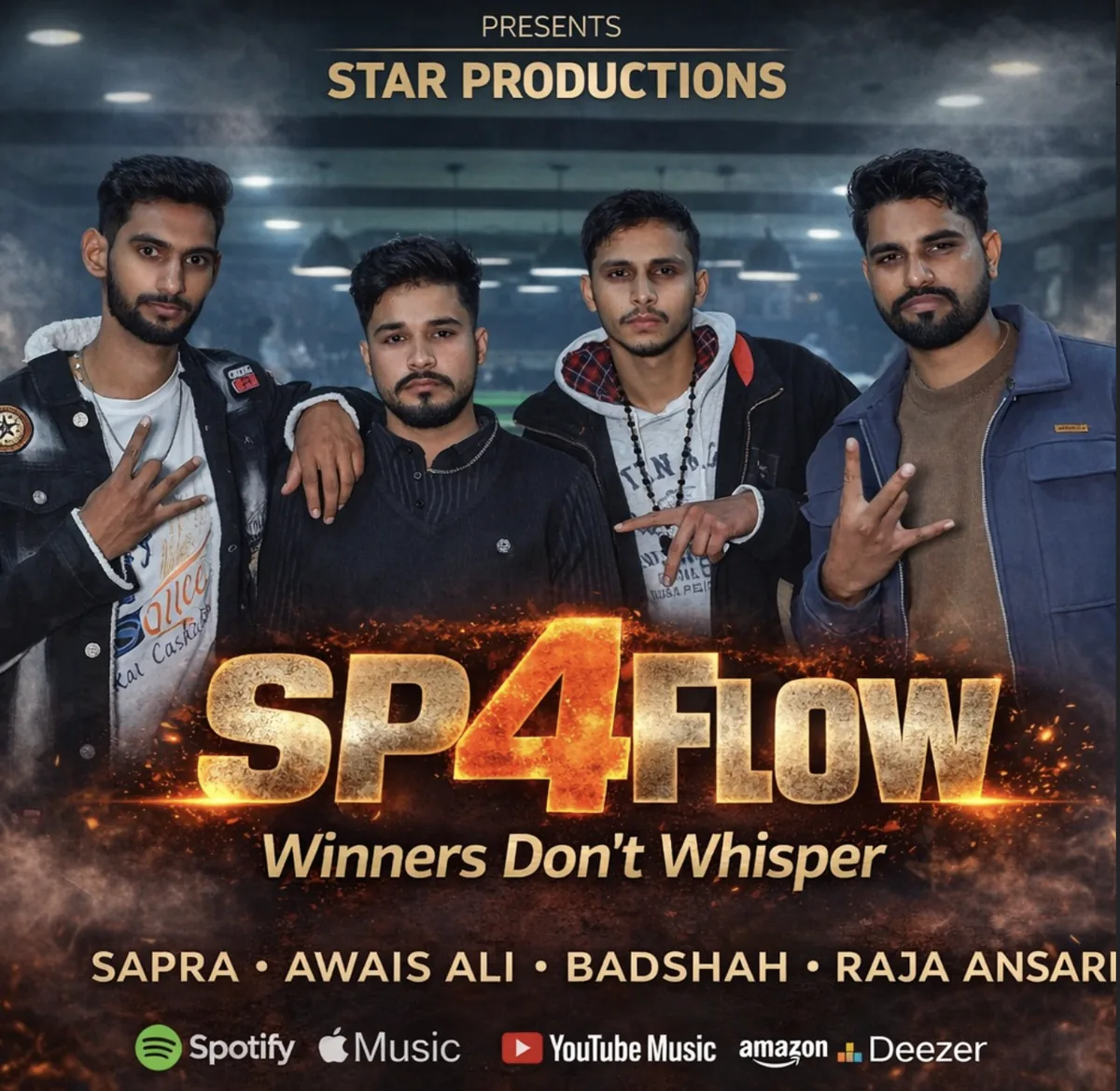 SP4Flow — Winners Don't Whisper release artwork by Star Productions featuring Sapra, Awais Ali, Badshah and Raja Ansari